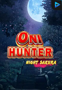 Bocoran RTP Oni Hunter Night Sakura di SENSA838 - GENERATOR SLOT RTP RESMI SERVER PUSAT